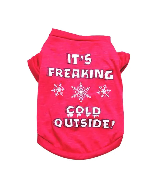 Red dog shirt with text 'It's Freaking Cold Outside' on a white background